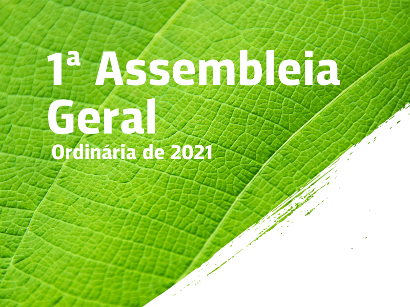 1ª Assembleia Geral Extraordinária de 2021