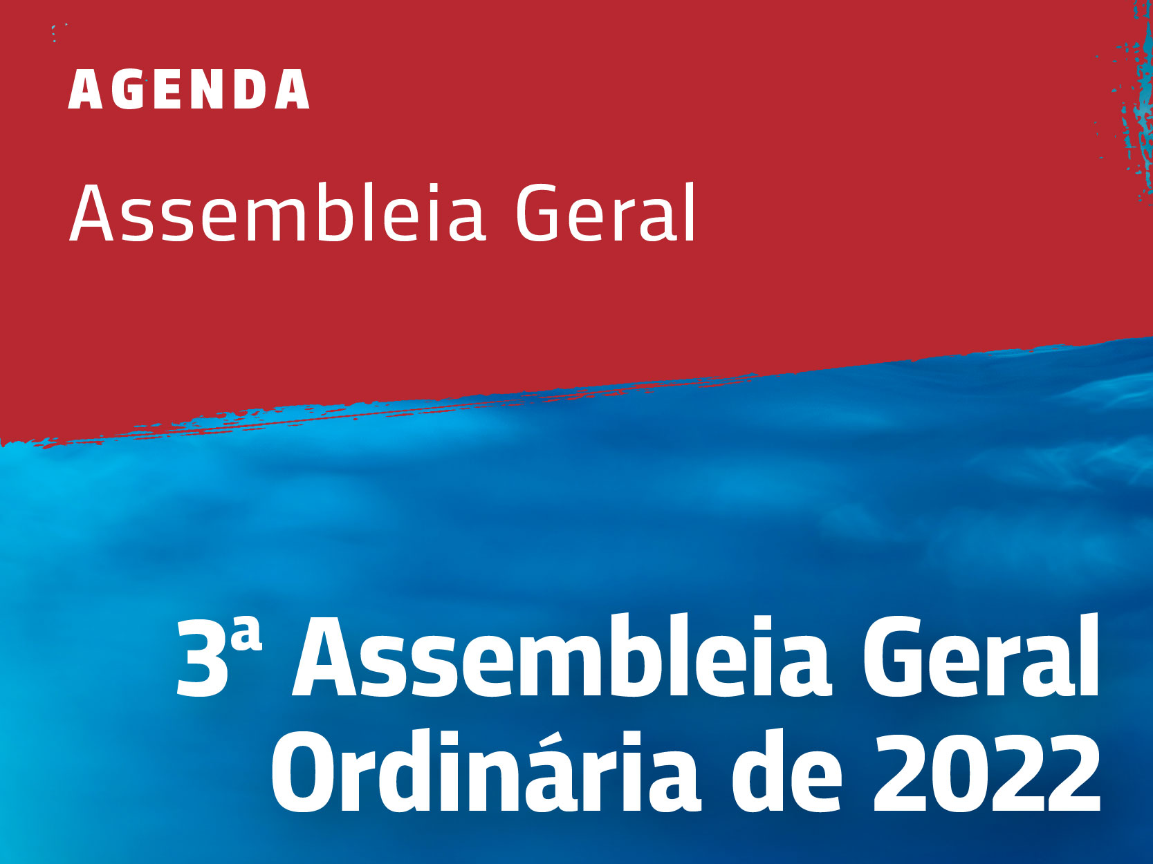 3ª Assembleia Geral Extraordinária de 2022