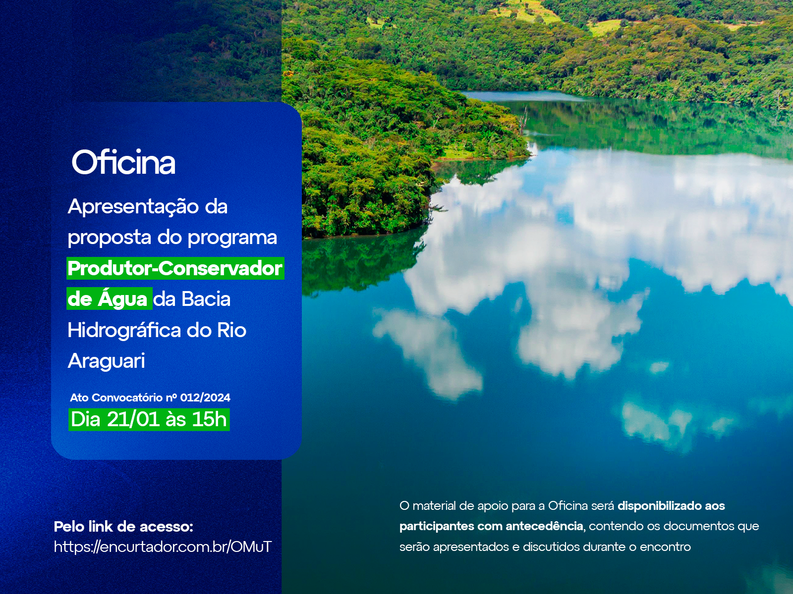 CBH Araguari realiza Oficina para apresentação da Proposta do Programa Produtor-Conservador de Água no dia 21