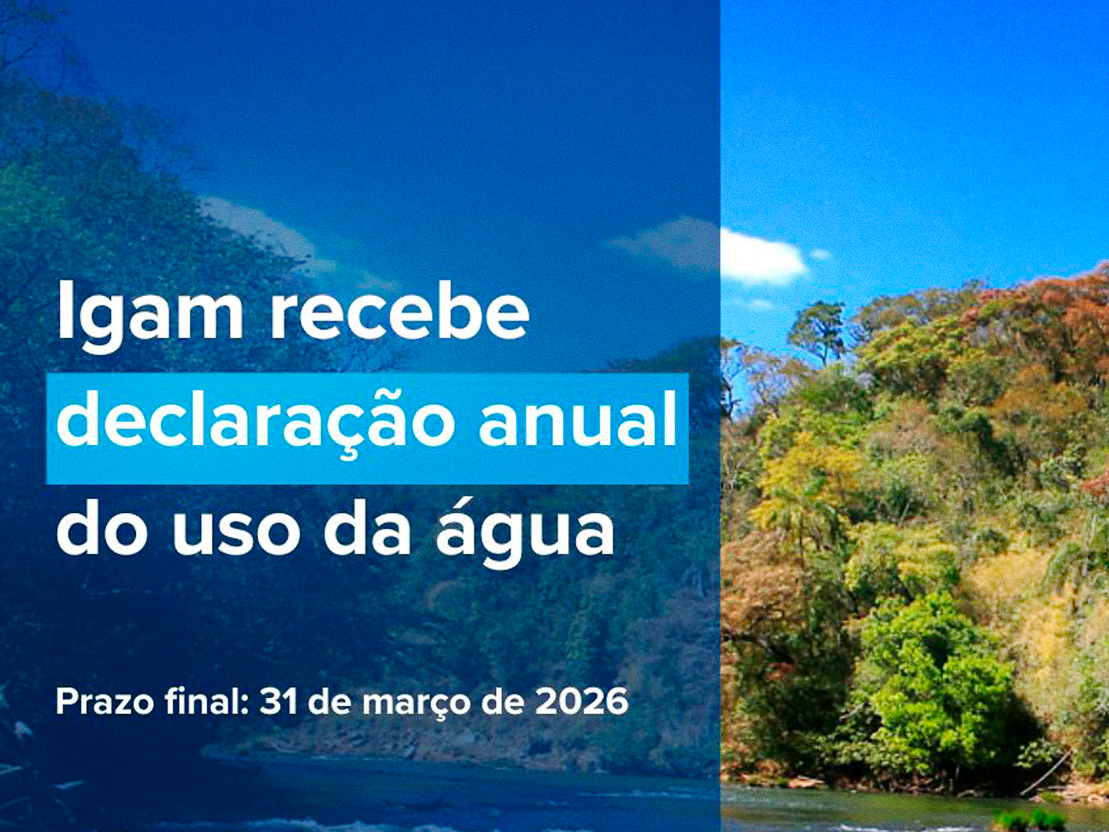 Igam abre sistema para envio da Declação Anual de Uso de Recursos Hídricos (DAURH) de 2026